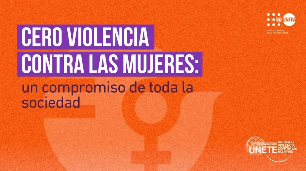 Cero violencia contra las mujeres: un compromiso de toda la sociedad