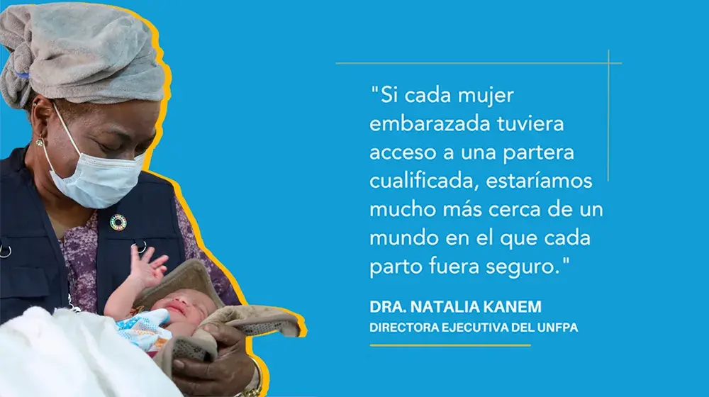 Declaración de Natalia Kanem, Directora Ejecutiva del Fondo de Población de las Naciones Unidas (UNFPA), con motivo del Día Internacional de la Partera de 2023