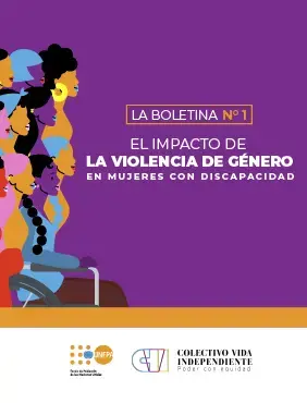 La Boletina 1: El impacto de la violencia de género en mujeres con discapacidad