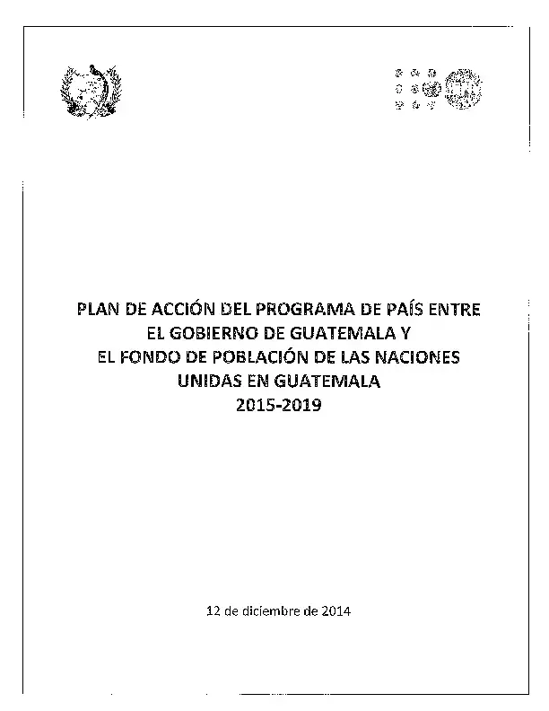 Plan de Acción del Programa de País entre el Gobierno de Guatemala y el Fondo de Ploblación de las Naciones Unidas de Guatemala